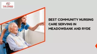 Best Community Nursing Care Serving In Meadowbank And Ryde
