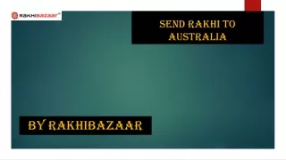 Send Rakhi to Australia with Love and Blessings - RakhiBazaar.com