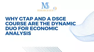 Why GTAP and a DSGE Course Are the Dynamic Duo for Economic Analysis