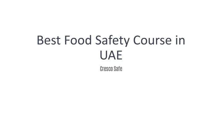 best food safety course in uae