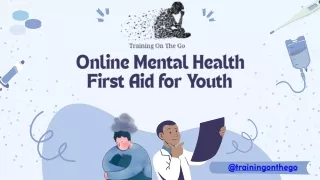 Youth Mental Health First Aid Course - Training On The Go