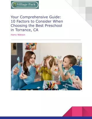 How to Choose the Best Preschool in Torrance, CA: 10 Key Factors