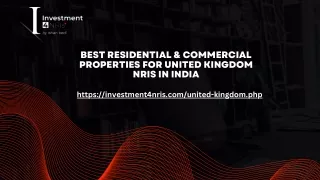 Best Residential Commercial Properties United Kingdom NRIs India