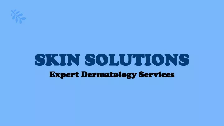 skin solutions