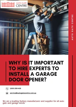 Why Is It Important to Hire Experts to Install a Garage Door Opener