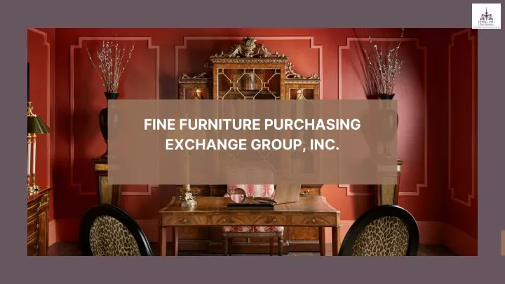 fine furniture purchasing exchange group inc