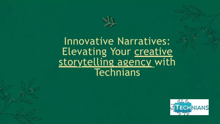 innovative narratives elevating your creative