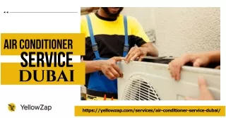 Expert Air Conditioner Service Dubai Available at YellowZap