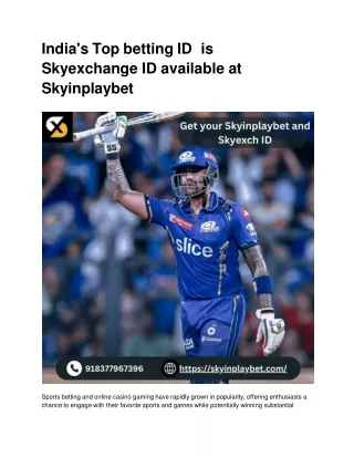 India's Top betting ID  is Skyexchange ID available at  Skyinplaybet