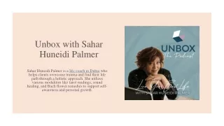 Unbox with Sahar Huneidi Palmer