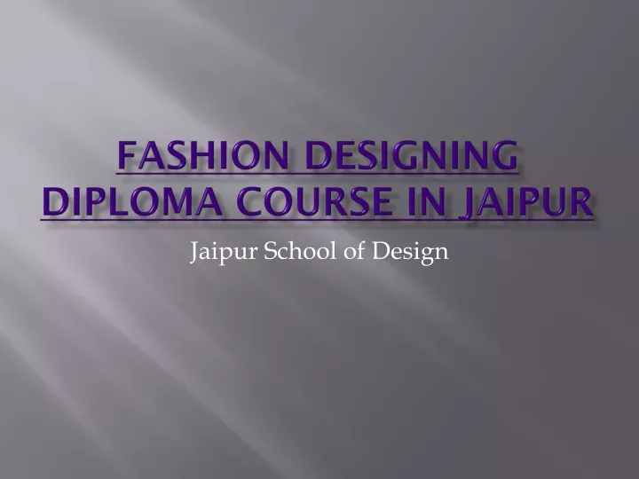 fashion designing diploma course in jaipur