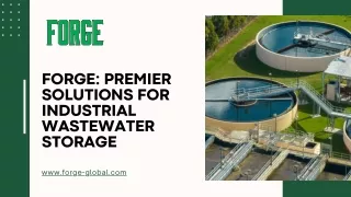 FORGE Premier Solutions for Industrial Wastewater Storage (1)