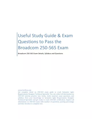 Useful Study Guide & Exam Questions to Pass the Broadcom 250-565 Exam