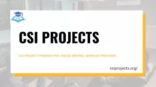 PHD Thesis Help | CSI Projects