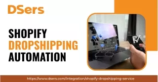 Simplify Your Business with Shopify Dropshipping Automation by DSers