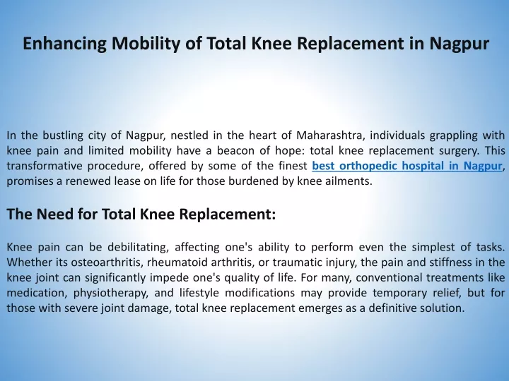 enhancing mobility of total knee replacement