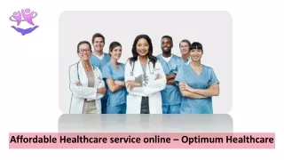 Affordable Healthcare service online – Optimum Healthcare