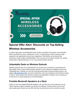 Special Offer Alert: Discounts on Top-Selling Wireless Accessories