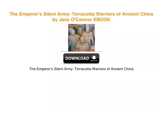 The Emperor's Silent Army: Terracotta Warriors of Ancient China by Jane O'Connor