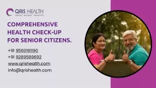 Qris Health: Comprehensive Senior Citizen Full Body Checkups