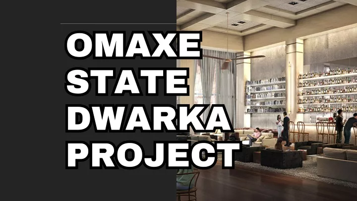 omaxe state dwarka project project