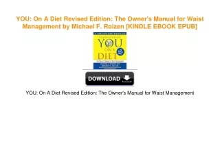 YOU: On A Diet Revised Edition: The Owner's Manual for Waist Management by Michael F.