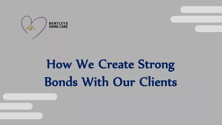 how we create strong how we create strong bonds