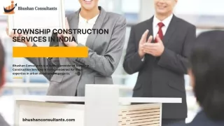 Township Construction Services in India
