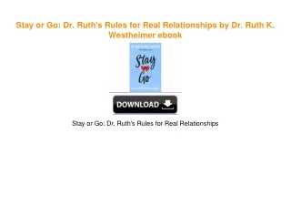 Stay or Go: Dr. Ruth's Rules for Real Relationships by Dr. Ruth K. Westheimer [PDF EPUB