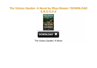 The Victory Garden: A Novel by Rhys Bowen PDF EBOOK DOWNLOAD