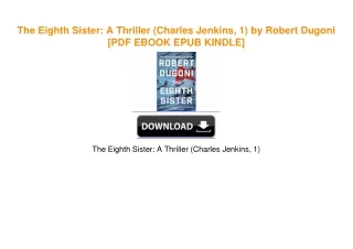 The Eighth Sister: A Thriller (Charles Jenkins, 1) by Robert Dugoni PDF EBOOK DOWNLOAD