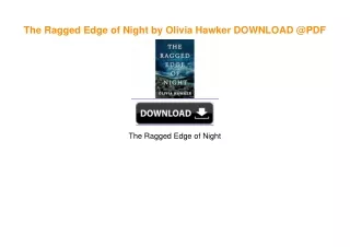 The Ragged Edge of Night by Olivia Hawker DOWNLOAD @PDF