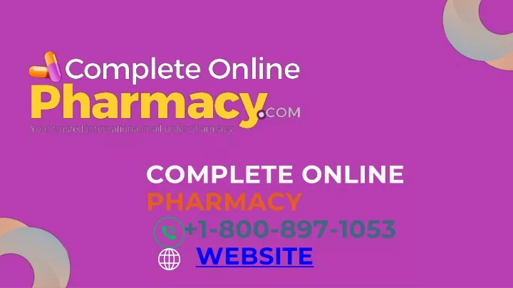 complete online pharmacy 1 800 897 1053 website