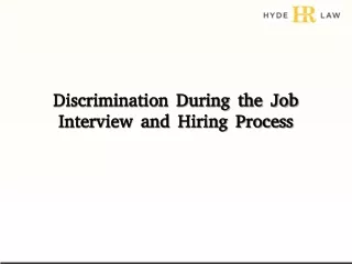 Discrimination During the Job Interview and Hiring Process