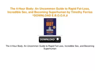 The 4-Hour Body: An Uncommon Guide to Rapid Fat-Loss, Incredible Sex, and Becoming