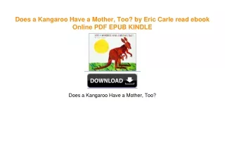 Does a Kangaroo Have a Mother, Too? by Eric Carle [PDF,EPuB,AudioBook,Ebook]