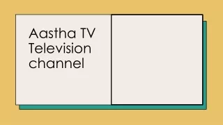 Spiritual Journeys with Aastha TV