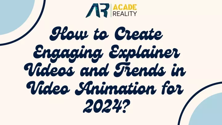 how to create engaging explainer videos