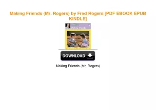 Making Friends (Mr. Rogers) by Fred Rogers [PDF EBOOK EPUB KINDLE]