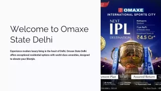 Omaxe State Delhi: A Smart Investment Choice