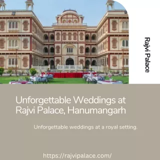 Unforgettable Weddings at Rajvi Palace, Hanumangarh
