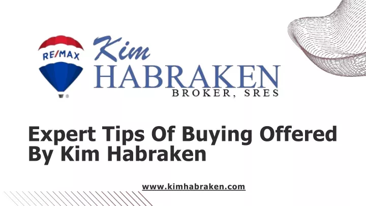 expert tips of buying offered by kim habraken