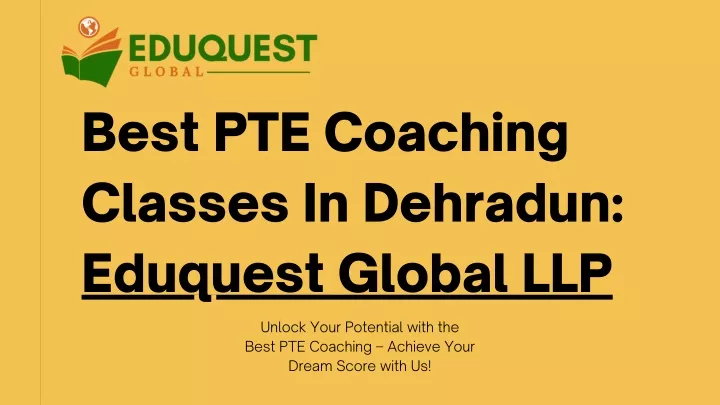 best pte coaching classes in dehradun eduquest