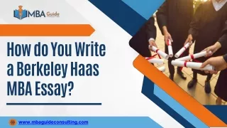 How do You Write a Berkeley Haas MBA Essay