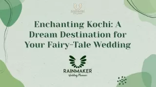 enchanting kochi a dream destination for your