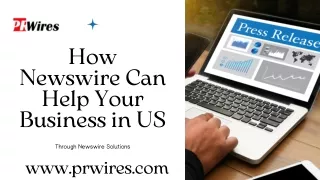 How Newswire Can Help Your Business in US