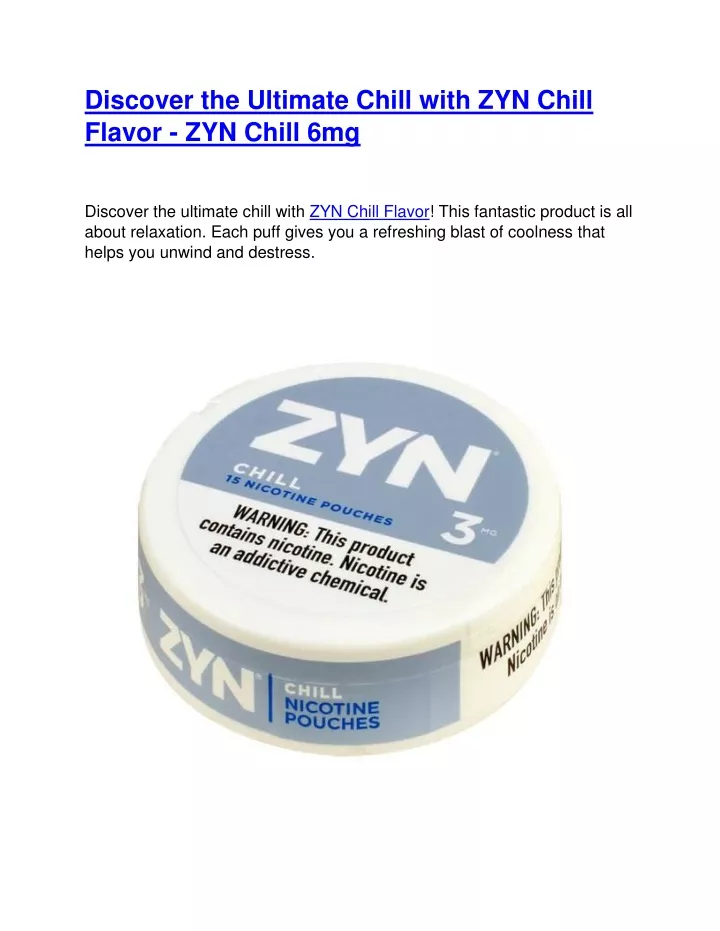 discover the ultimate chill with zyn chill flavor