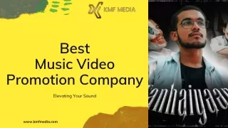 KMF MEDIA  Best Music Video Promotion Company