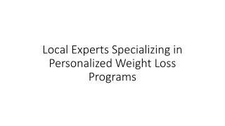 Local Experts Specializing in Personalized Weight Loss Programs