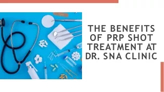 The-benefits-of-prp-shot-treatment-at-dr-sna-clinic